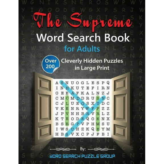 The Supreme Word Search Book for Adults: Over 200 Cleverly Hidden Puzzles in Large Print, (Paperback)