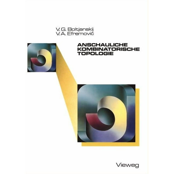 Anschauliche Kombinatorische Topologie, (Paperback)