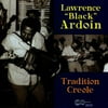 Lawrence "Black" Ardoin - Tradition Creole - Folk Music - CD