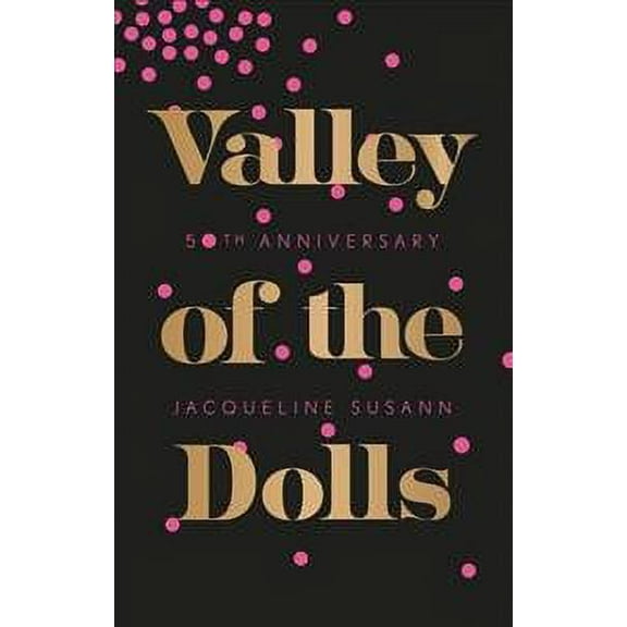 Valley Of The Dolls (Virago Modern Classics)