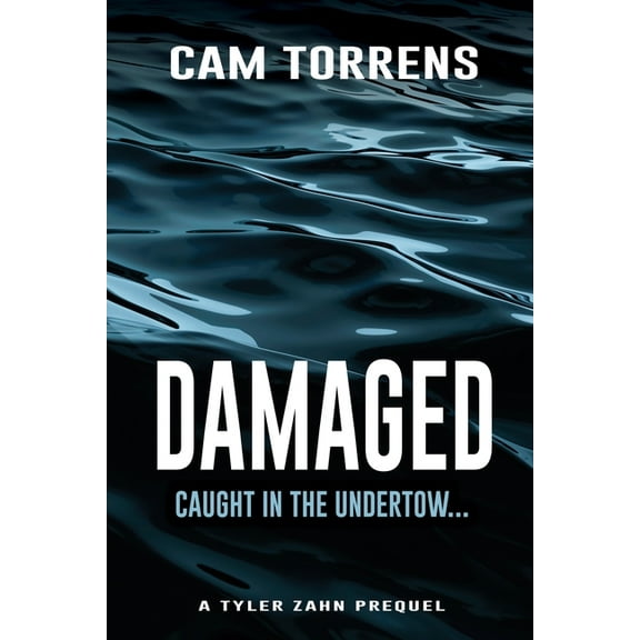 A Tyler Zahn Mystery-Suspense Novel Damaged: A Tyler Zahn Prequel, Book 4, (Paperback)