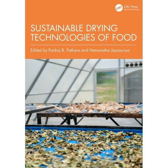 Sustainable drying technologies of food, (Hardcover)