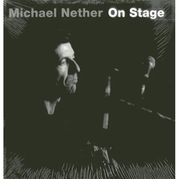 Pre-Owned Michael Nether. On Stage (Hardcover)