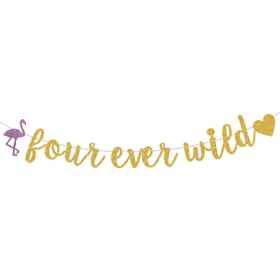 Four Ever Wild Gold Gliter Banner, Jungle Theme 4th Birthday Party Decoration, Forever Wild Sign, Pre-Strung
