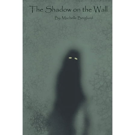 The Shadow on the Wall, (Paperback)