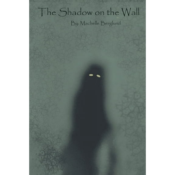 The Shadow on the Wall, (Paperback)