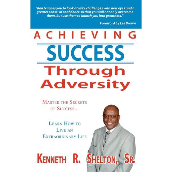 Achieving Success Through Adversity, (Paperback)