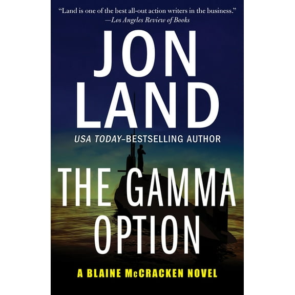 Blaine McCracken Novels The Gamma Option, Book 3, (Paperback)