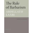 thumbnail image 1 of Pre-Owned The Rule of Barbarism/Le Regne de Barbarie (Paperback) 0984845313 9780984845316, 1 of 1