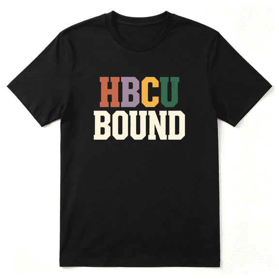 HBCU Bound College Student Cool Graphic Tee for Men and Women, Teacher Graduation Gift Cotton Short Sleeves T-Shirt