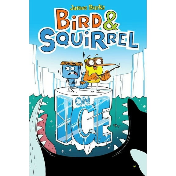 Bird & Squirrel on Ice (Bird & Squirrel #2) (Paperback)