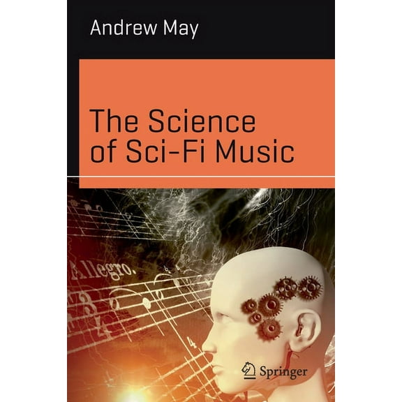 Science and Fiction The Science of Sci-Fi Music, (Paperback)