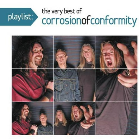 Playlist: The Very Best Of Corrosion Of