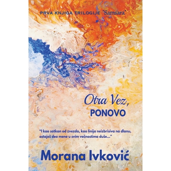 Samsara Otra Vez, Ponovo, Book 1, (Paperback)