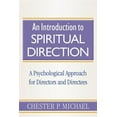 thumbnail image 1 of Pre-Owned An Introduction to Spiritual Direction: A Psychological Approach for Directors and Directees (Paperback) 0809141744 9780809141746, 1 of 1