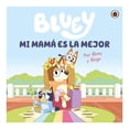 thumbnail image 1 of Bluey. Un cuento - Mi mamá es la mejor Altea Bluey, 1 of 2