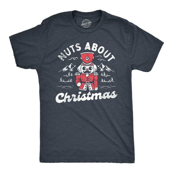 Mens Nuts About Christmas T Shirt Funny Xmas Lovers Nutcracker Joke Tee for Guys Graphic Tees