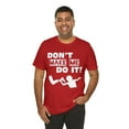 thumbnail image 5 of Funny Amputee T-Shirt “Don’t make me do it V1” Humor Crew Neck T-Shirt, 5 of 6