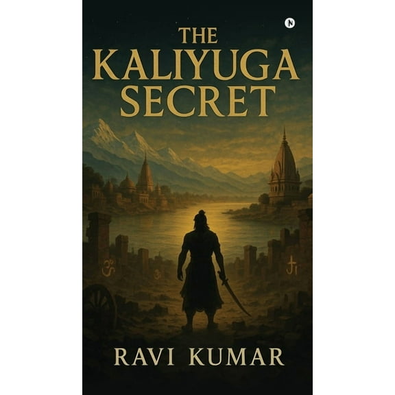The Kaliyuga Secret, (Hardcover)