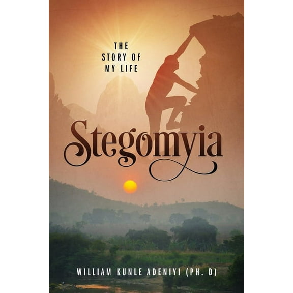 Stegomyia: The Story of My Life, (Paperback)
