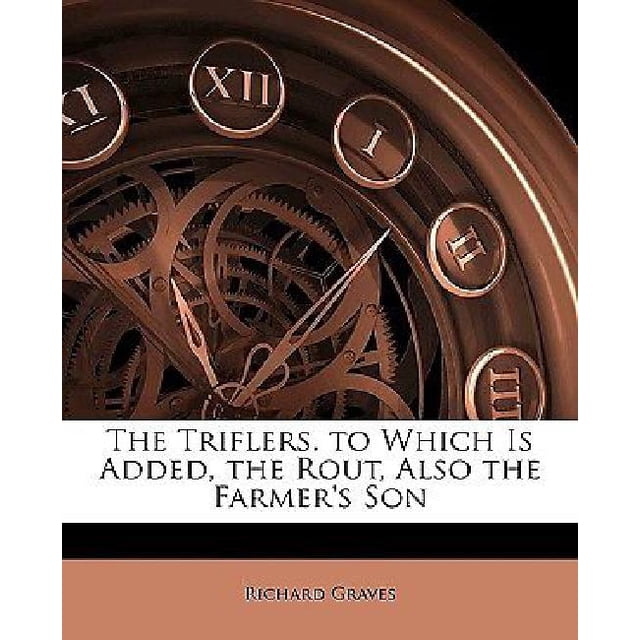 Les Triflers. à Qui Est Ajouté, la Rouille, Aussi le Fils du Fermier