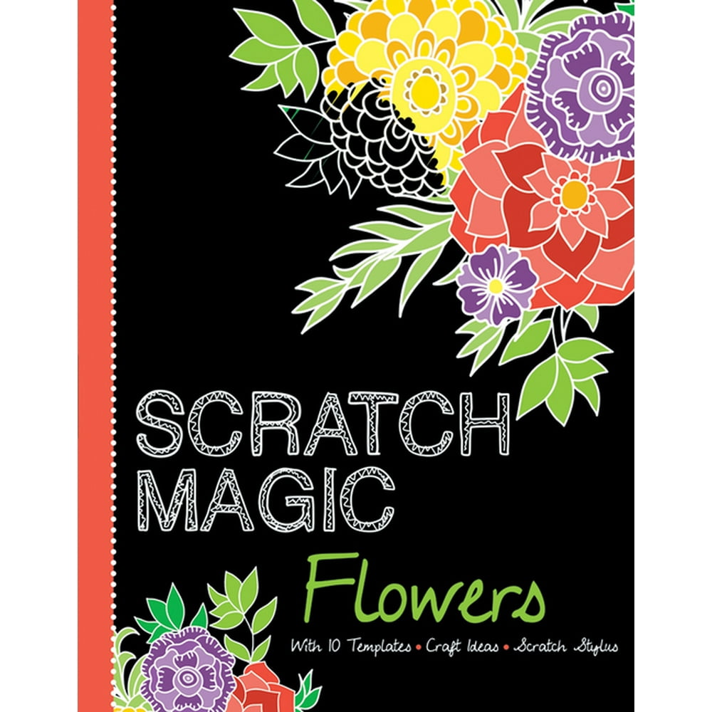 Scratch Magic Books Scratch Magic Flowers With 10 Templates, Craft