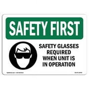 10 x 14 in. OSHA Safety First Sign - Safety Glasses Required When with Symbol