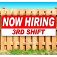 thumbnail image 1 of Now Hiring 3Rd Shift 13 Oz Banner | Non-Fabric | Heavy-Duty Vinyl Single-Sided With Metal Grommets, 1 of 6