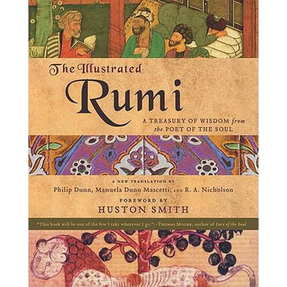 Pre-Owned The Illustrated Rumi: A Treasury of Wisdom from the Poet of the Soul (Paperback) 0060620188 9780060620189