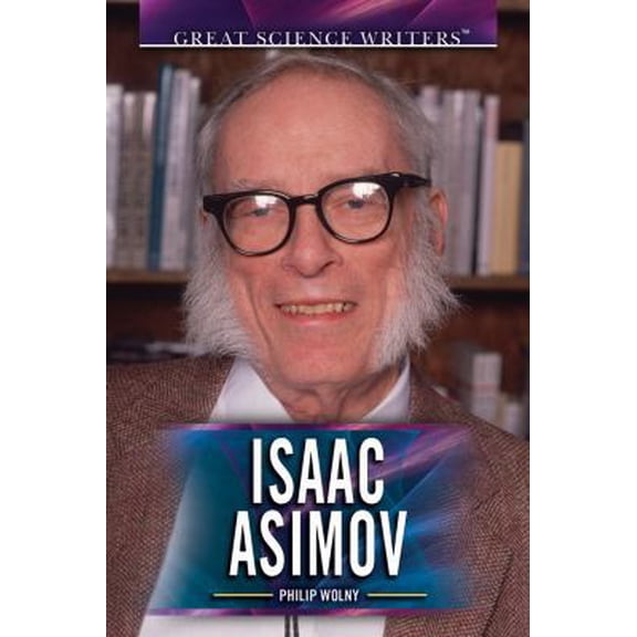 Pre-Owned Isaac Asimov (Library Binding) 1477776893 9781477776896