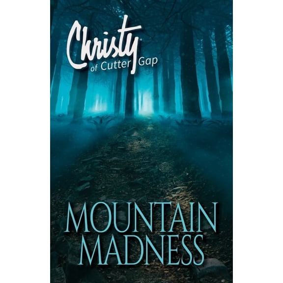 Christy of Cutter Gap Mountain Madness, Book 9, (Paperback)