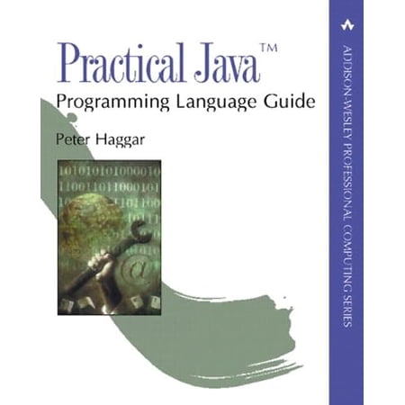 Pre-Owned Practical Java? Programming Language Guide (Paperback) 0201616467 9780201616460