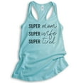 thumbnail image 1 of Super Mom Super Wife Super Tired Tank Top, Ladies Racerback Tank Top, Sassy Mom Tank, Funny Mom Tired Tank, Cancun, X-Small, 1 of 3