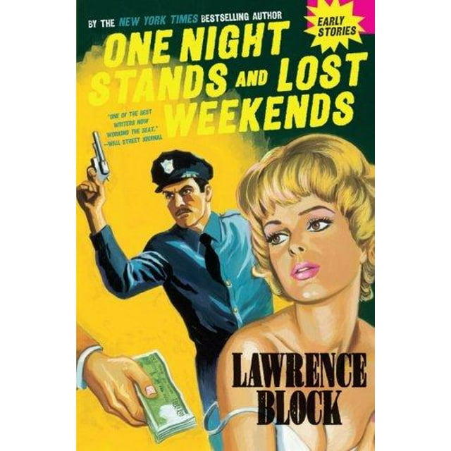 One Night Stands and Lost Weekends By Block, Lawrence