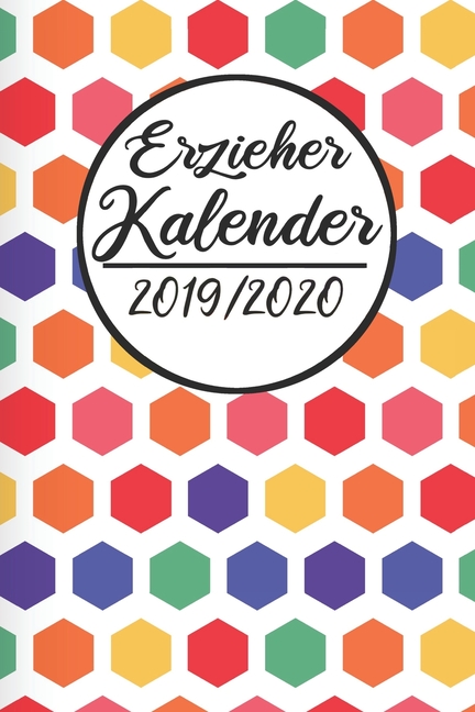 Erzieher Kalender 2019 / 2020: Erzieherplaner 2019 2020 