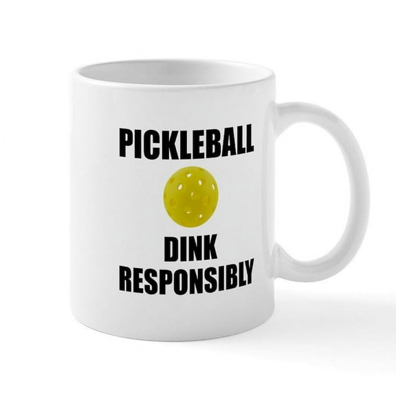 CafePress - Pickleball Dink Responsibly Mugs - 11 oz Ceramic Mug - Novelty Coffee Tea Cup