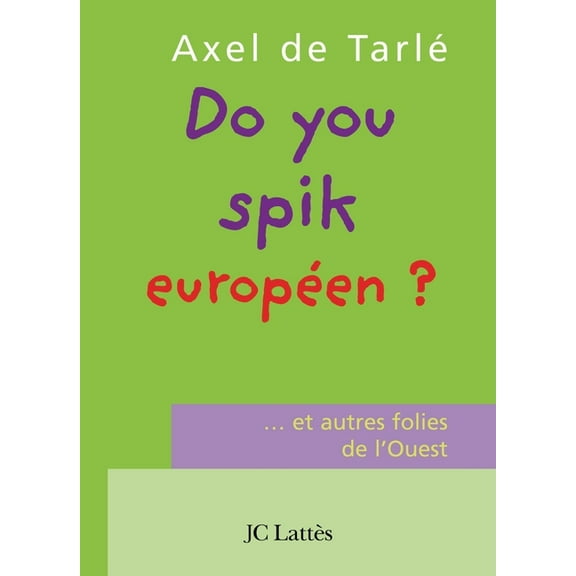 Do you spik europÃ©en ?, (Paperback)
