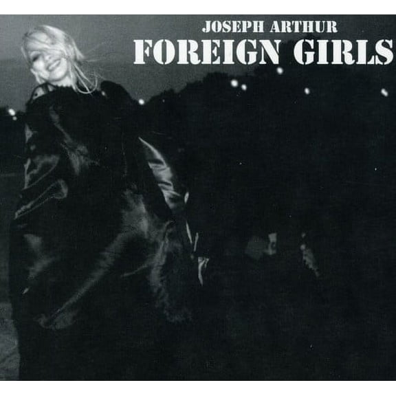 Joseph Arthur - Foreign Girls - Alternative - CD