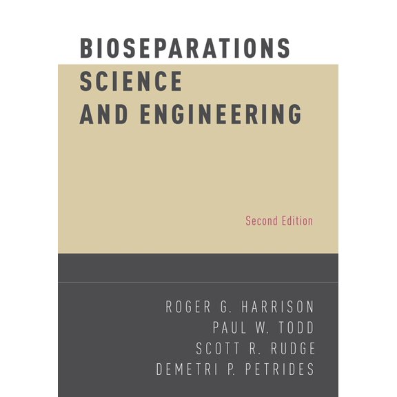 Topics in Chemical Engineering Bioseparations Science and Engineering (Revised), (Hardcover)