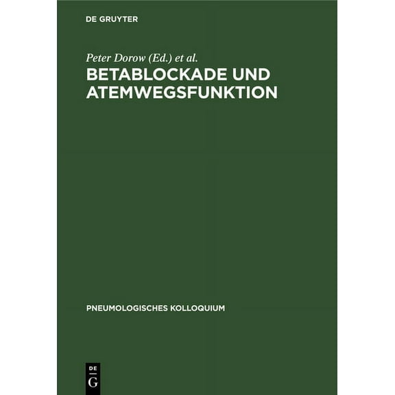 Pneumologisches Kolloquium: Betablockade und Atemwegsfunktion (Hardcover)