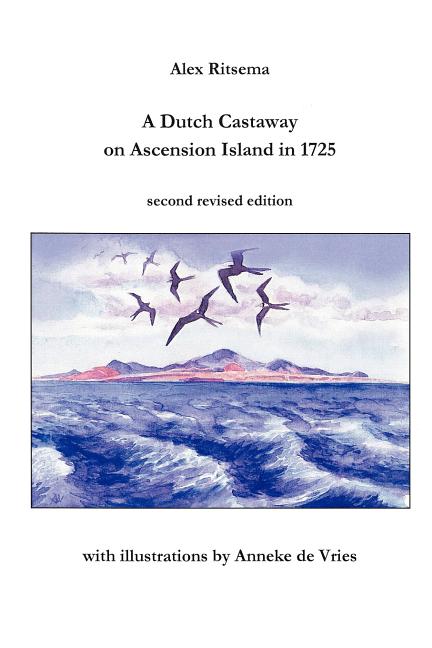 A Dutch Castaway On Ascension Island In 1725 Paperback Walmart Com