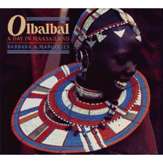 Olbalbal : A Day in Maasailand