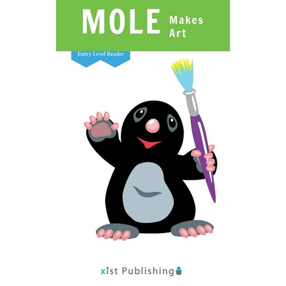 Entry Level Readers Mole Makes Art, (Hardcover)