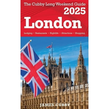 LONDON The Cubby 2025 Long Weekend Guide, (Paperback)