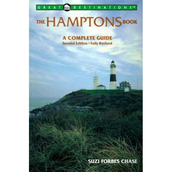 Pre-Owned The Hamptons Book: A Complete Guide : With Special Sections on the North Fork and Shelter Island (2nd ed) (Paperback) 0936399864 9780936399867