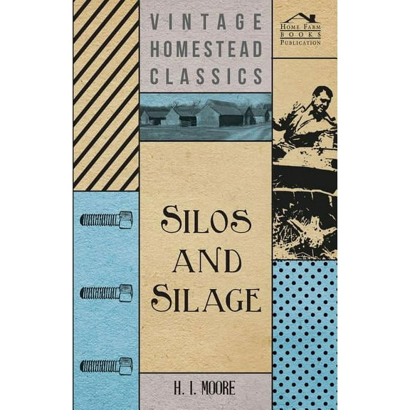 Silos and Silage (Paperback)