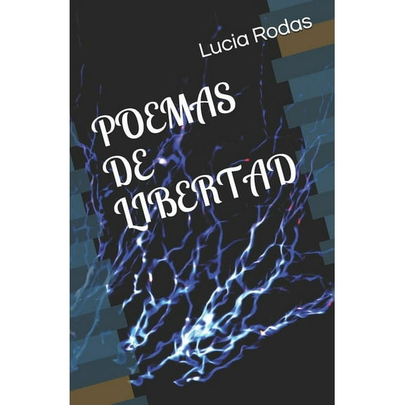 Poemas de Libertad (Paperback)
