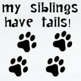 thumbnail image 2 of CafePress - My Siblings Have Tails Body Suit - Long Sleeve Cotton Baby Bodysuit, 2 of 4