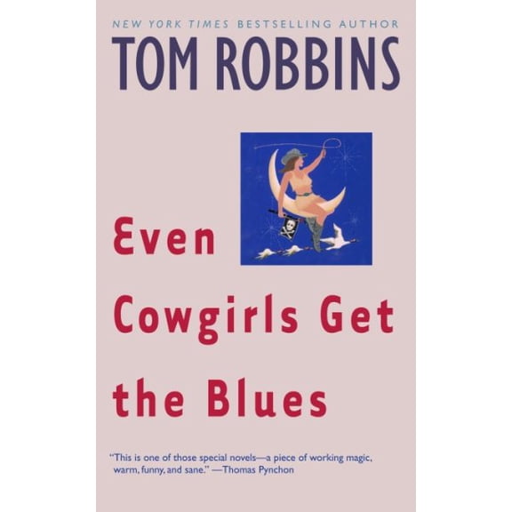 Pre-Owned Even Cowgirls Get the Blues, by Tom Robbins, (Paperback), FICTION / Literary, English