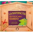 thumbnail image 1 of La Ratoncita Que Buscaba Marido Cidcli 9786079501181, 1 of 2